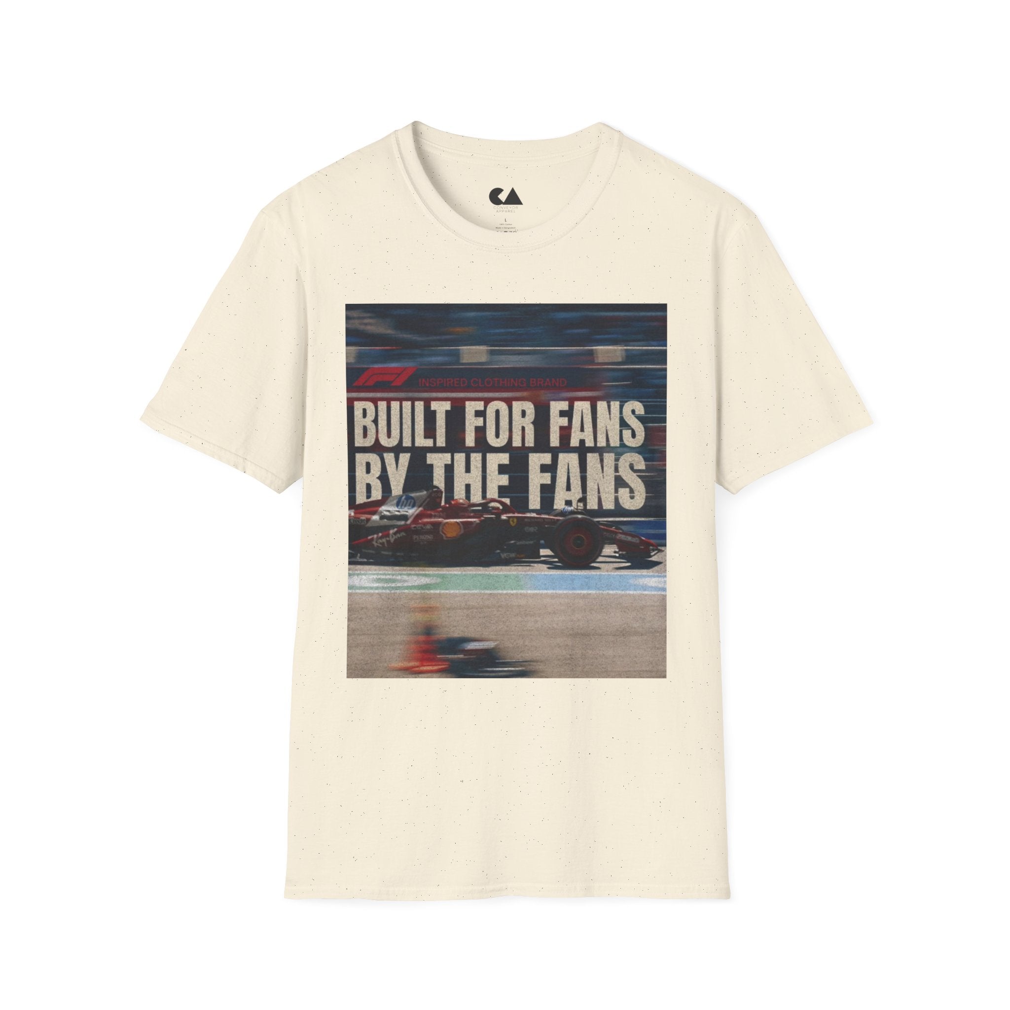 Built For Fans By The Fans T-Shirt — Formula 1