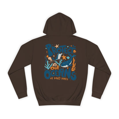 Protect Our Oceans Unisex College Hoodie | Eco-Friendly Apparel, Ocean Conservation Sweatshirt