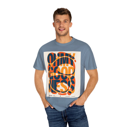 Vibrant Graphic T-Shirt: Oh My Goodness Statement Tee, Unisex Casual Wear, Perfect for Gifts, Summer Outfits, Trendy Graphic Tee