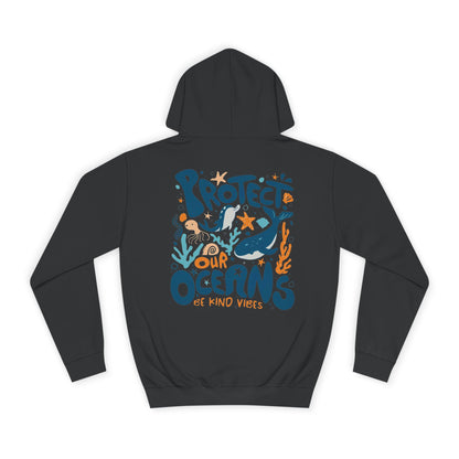 Protect Our Oceans Unisex College Hoodie | Eco-Friendly Apparel, Ocean Conservation Sweatshirt
