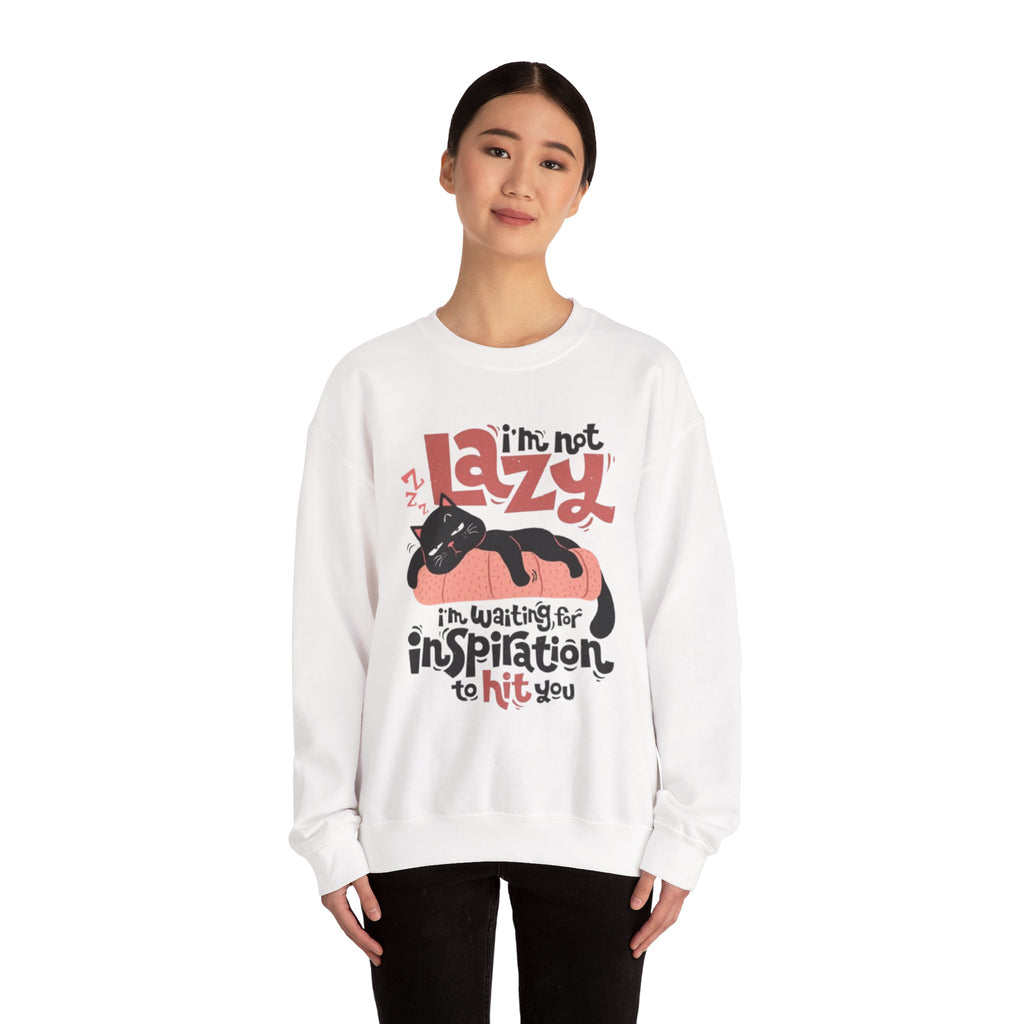 Crewneck Sweatshirt — “I’m Not Lazy, I’m Waiting for Inspiration to Hit You” Cat Graphic