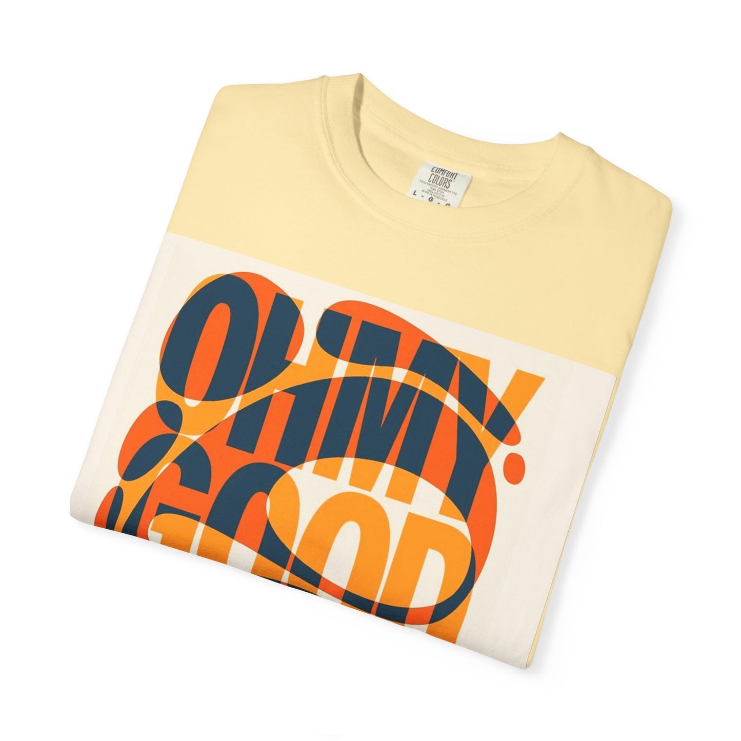 Vibrant Graphic T-Shirt: Oh My Goodness Statement Tee, Unisex Casual Wear, Perfect for Gifts, Summer Outfits, Trendy Graphic Tee