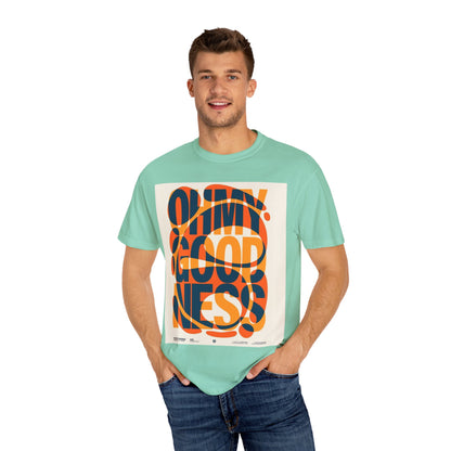 Vibrant Graphic T-Shirt: Oh My Goodness Statement Tee, Unisex Casual Wear, Perfect for Gifts, Summer Outfits, Trendy Graphic Tee