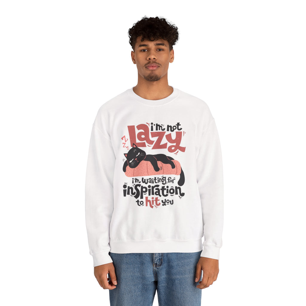 Crewneck Sweatshirt — “I’m Not Lazy, I’m Waiting for Inspiration to Hit You” Cat Graphic