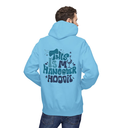 Hangover Hoodie, Cozy Fleece Sweatshirt for Lazy Days, Unisex Casual Wear, Fun Party Essentials